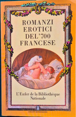 Romanzi erotici del - , '700