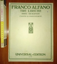 Alfano Franco, Tre liriche – Drei gesange (U.E 9683) canto e piano, 1929