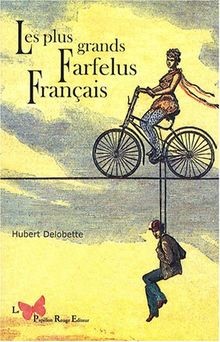 Les plus grands farfelus