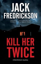 Jack Fredrickson Kill Her
