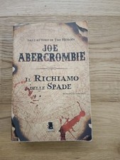 Il Richiamo delle Spade - Joe Abercrombie - Gargoyle - Prima edizione - 2013