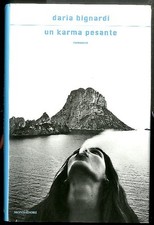 KARMA PESANTE ( UN ) di BIGNARDI DARIA