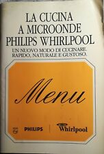 MANUALETTO DA COLLEZIONE PER LA CUCINA A MICROONDE PHILIPS WHIRLPOOL - VINTAGE