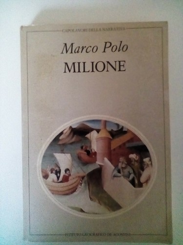 Milione romanzo marco polo - di,