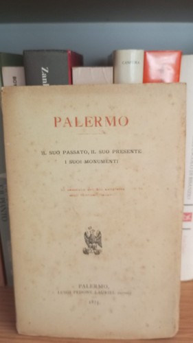 Palermo passato presente - palermo,