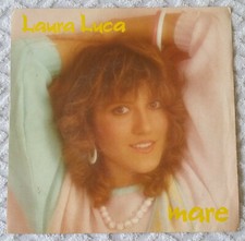 MARE / CHE MALE MI FAI - LAURA LUCA - 45 GIRI 1983 CBS A 3369
