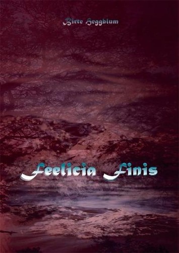 Feelicia finis roman birte - feelicia, roman,