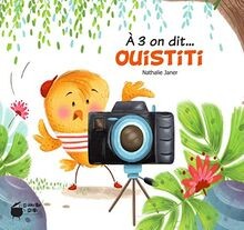 À 3 on dit Ouistiti von