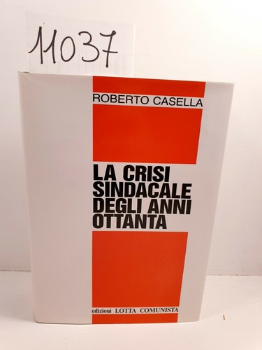 Crisi sindacale degli anni - sindacale,