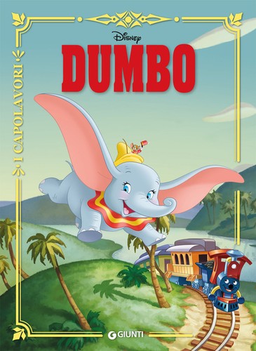 Dumbo 2019 disney libri i - dumbo,
