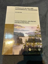 Hydraulics in Civil and Environmental Engineering by Andrew Chadwick (Free P+P)