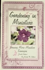 GARDENING IN MINIATURE Growing