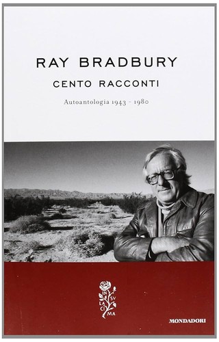 Ray bradbury 100 - 100, racconti