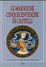 Le Maioliche cinquecentesche