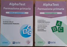 Alpha Test. FORMAZIONE PRIMARIA. Prove di Verifica+Esercizi commentati (2 libri)