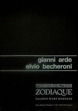 Gianni Arde Elvio Becheroni: Zodiaque Galerie d'art moderne Genève.