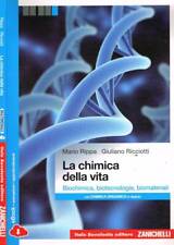 La chimica della vita. Biochimica, biotecnologie, biomateriali. Mario Rippa, Giu