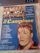 RIVISTA IL CAMPIONE SPORT CALCIO 1960 N. 4 STORIA JUVE PRIMA PUNTATA COPPI