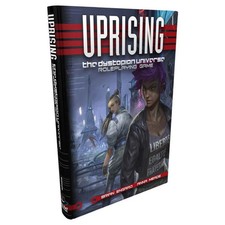 Uprising: The Dystopian Universe Roleplaying Game