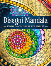 Disegni Mandala: Libro Da