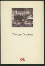 GIUSEPPE BANCHIERI OPERE 1981-1985