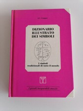 J.C. Cooper - Dizionario illustrato dei simboli - Muzzio