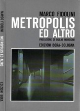 Metropolis ed altro. . Marco