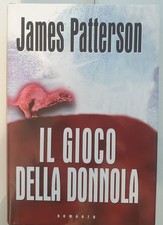 JAMES PATTERSON - IL GIOCO DELLA DONNOLA - ED. MONDOLIBRI 2001