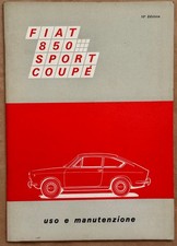 FIAT 850 SPORT COUPE'- Libretto originale  Uso e Manutenzione -Gennaio 1969 -
