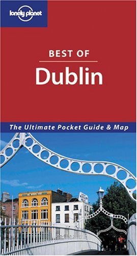 Dublin lonely planet - dublin, best