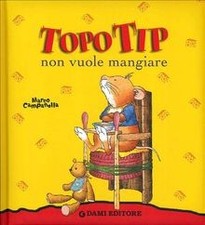 Topo Tip non vuole mangiare von not specified | Buch | Zustand akzeptabel
