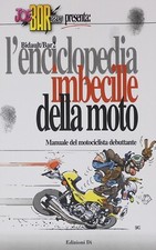 BAR TEAM L'ENCICLOPEDIA IMBECILLE DELLA MOTO CON INSERTO PENNA