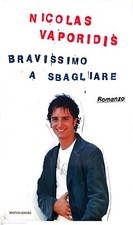 BRAVISSIMO A SBAGLIARE Vaporidis