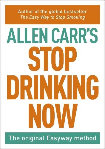 Allen carr stop drinking now - allen,