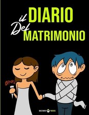 Il Diario del Matrimonio: Ecco