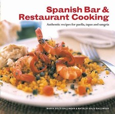 Spanish Bar and Restaurant Cooking: Authentic Recipes for... - Ballinger, Maria