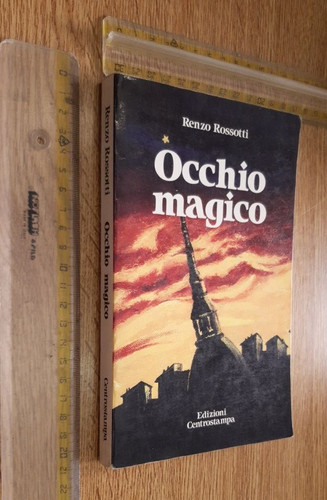 Renzo rossotti occhio magico - renzo,