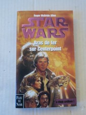 STAR WARS  : BRAS DE FER SUR CENTERPOINT  - FLEUVE NOIR  - FRANCAIS