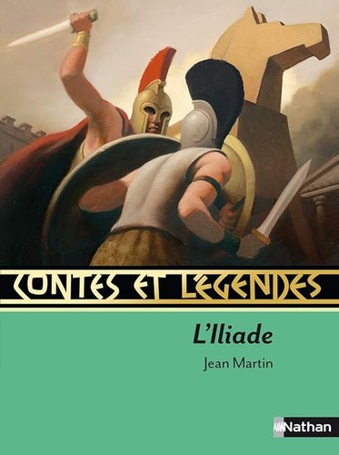 Contes légendes l - contes, l'iliade