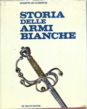 "Storia delle armi bianche" di G. De Florentiis