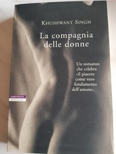 Romanzo "La compagnia delle donne" - Khunshwant Singh - Neri Pozza Editore 2000