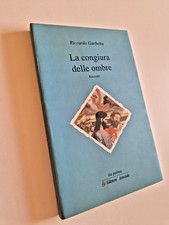 La congiura delle ombre - Riccardo Garbetta - ila palma 1°edizione 1994