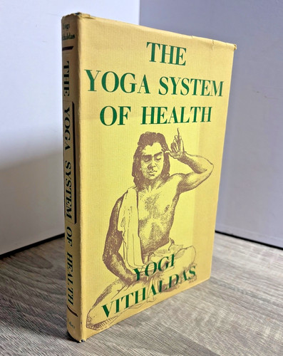 The yoga system health - the, of