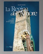 REGINA DELL'AMORE Storia e