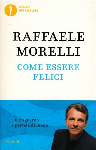 Libro come essere felici - libro,