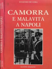 Camorra e malavita a Napoli. 