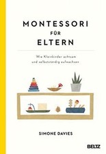 Montessori für Eltern: Wie