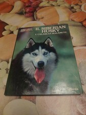 Il Siberian Husky e L'Alaskan Malamute Libro