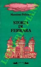 FELISATTI Massimo - Storia di
