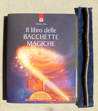 CRISTIANO TENCA IL LIBRO DELLE BACCHETTE MAGICHE + BACCHETTA DI NOCCIOLO MAGIA